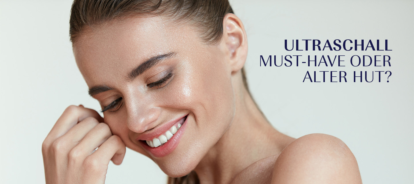 Ultraschall: Must-have oder alter Hut?